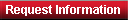 Request Information